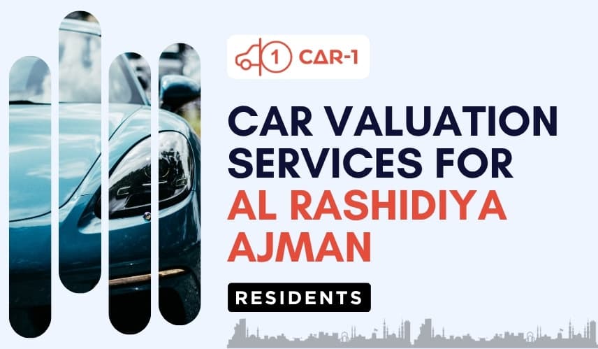 Car Valuation Services for Al Rashidiya Ajman Residents blogs/Car-valuation-services-for-al-rashidiya-ajman-residents